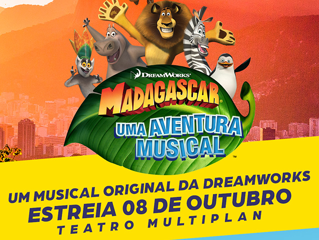 MADAGASCAR - UMA AVENTURA MUSICAL - TEMPORADA RJ